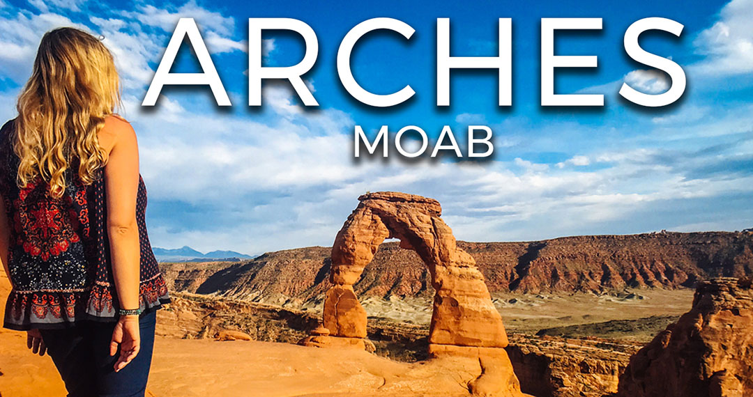 Arches vlog